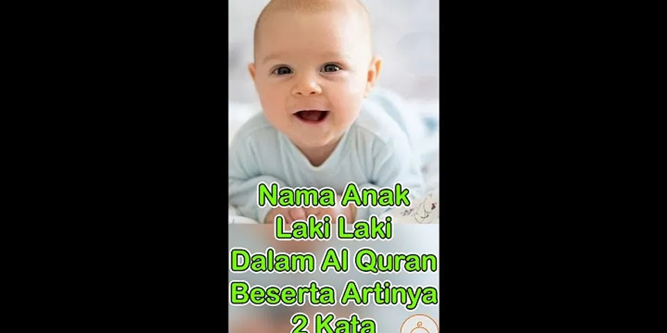 Apa nama yang bagus untuk anak laki laki dalam islam?