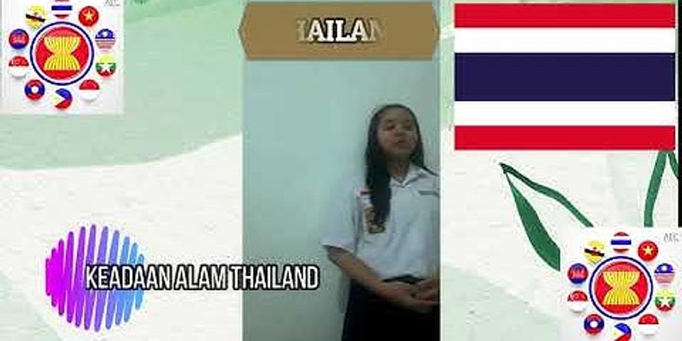 Apa saja perbedaan dan persamaan ciri sosial budaya antara negara Indonesia dengan Thailand