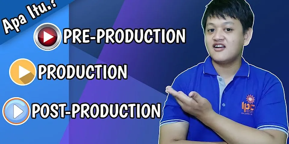 Apa yang dimaksud dengan tahap pra produksi?