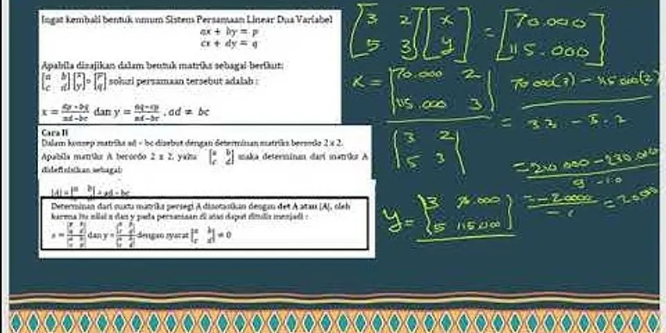 Apa yang dimaksud determinan matriks jelaskan dan berikan contohnya?