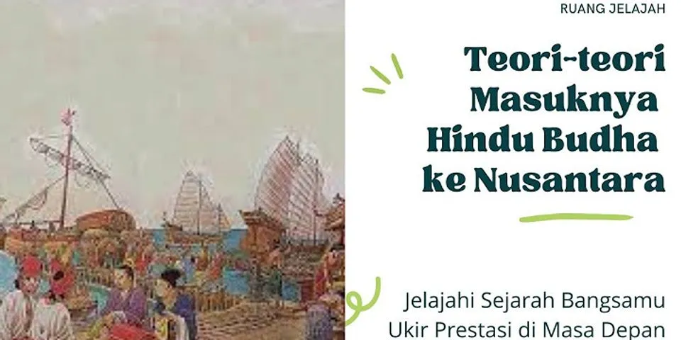 Bagaimana hubungan antara perdagangan dengan masuknya Hindu budha ke Indonesia?