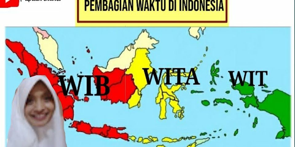 Bagaimana hubungan letak bujur Indonesia terhadap pembagian daerah waktu di Indonesia
