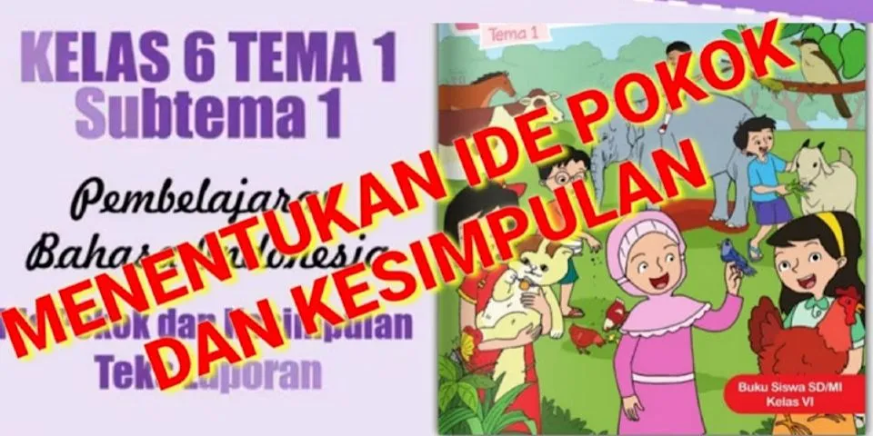 Berikut Merupakan Langkah-langkah Menentukan Ide Pokok Dan Kesimpulan ...