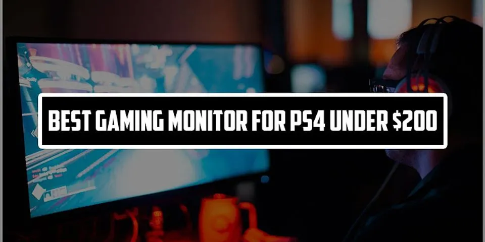 Best budget gaming monitor for PS4