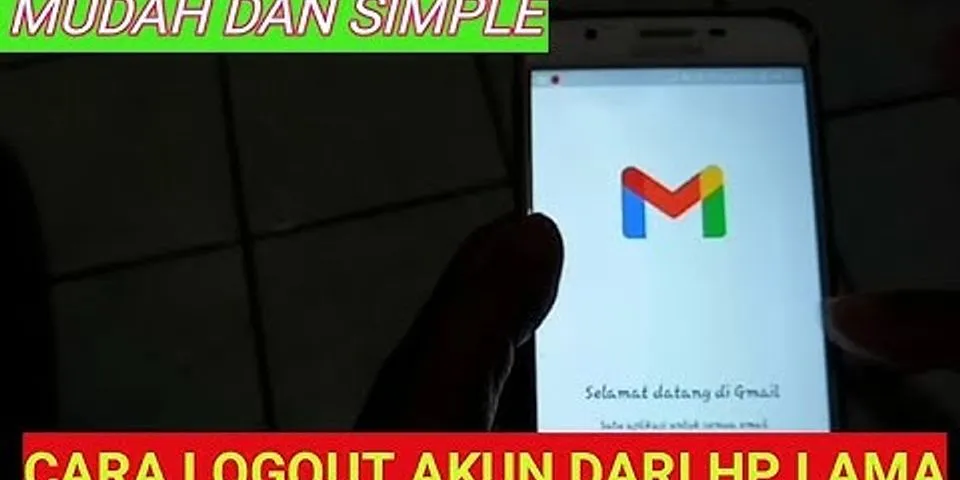 Cara logout akun Google di Android