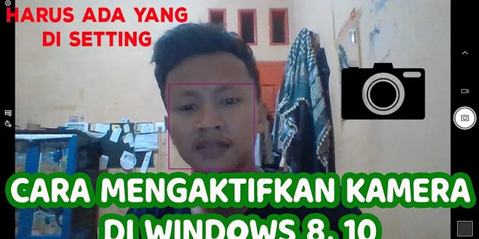 Cara mengaktifkan kamera laptop HP Windows 7
