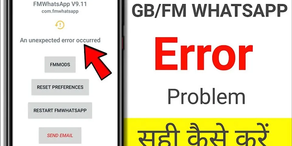 Cara Mengatasi fm whatsapp an unexpected error occurred