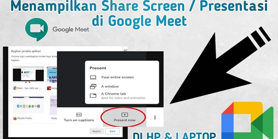 Cara Share presentasi di Google Meet di HP