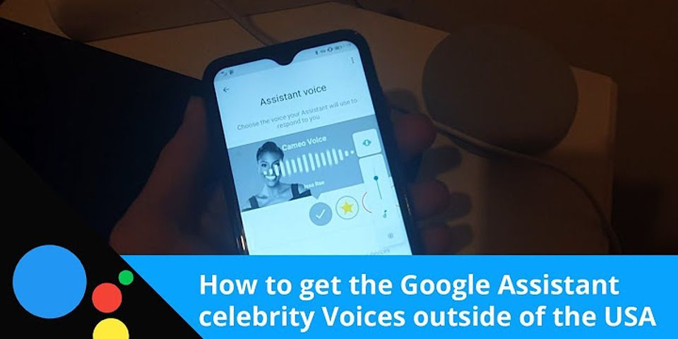 Google Assistant celebrity voices 2021