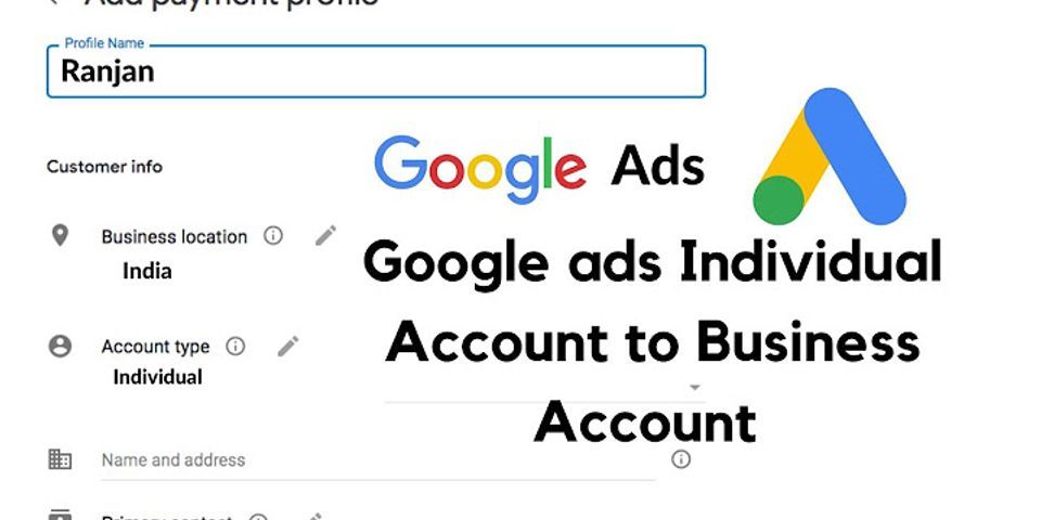 Google change account type to business