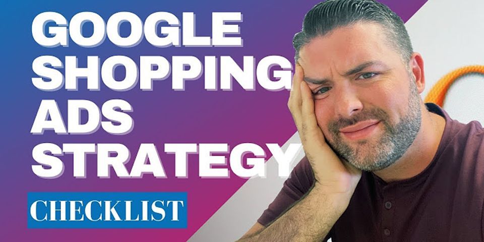 Google Shopping ads strategy