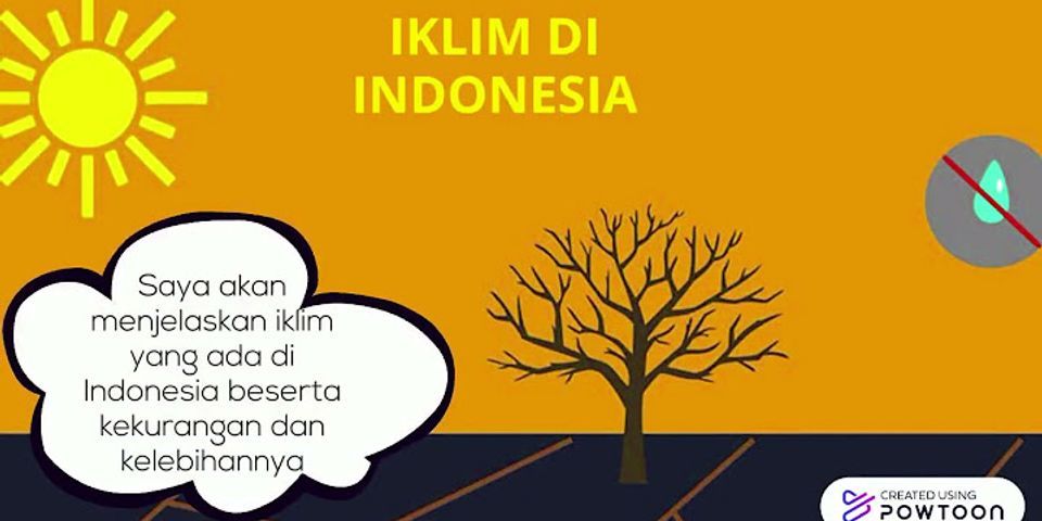 Indonesia memiliki iklim tropis Apa keunggulan iklim yang dimiliki negara kita?