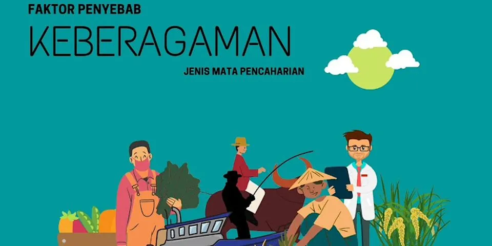 Keberagaman Mata Pencaharian Disebabkan Oleh Perbedaan Titik-titik Dan ...