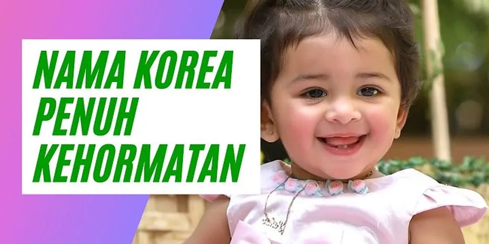 Nama Bayi perempuan Korea Islam dan artinya
