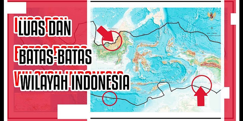 Negara Apa Saja Yang Berbatasan Dengan Lautan Indonesia?