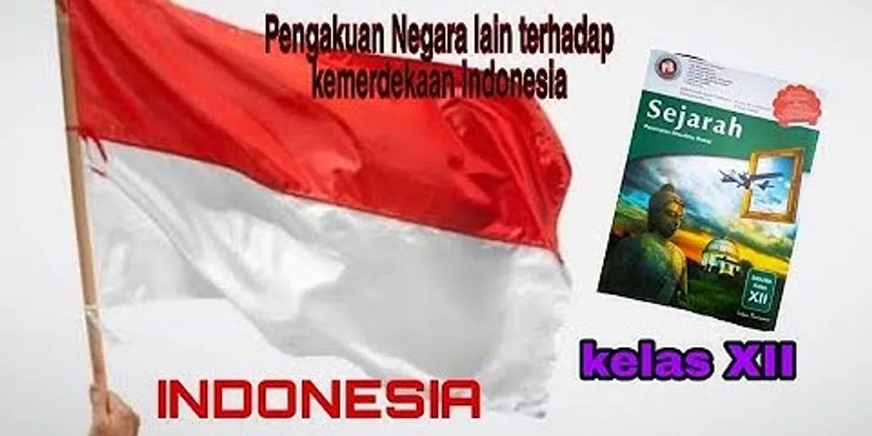 Negara manakah yang menolak kemerdekaan Indonesia?