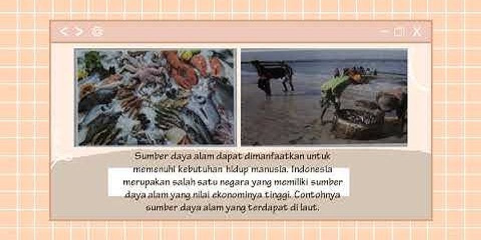 Sumber daya alam juga berpengaruh terhadap kesejahteraan masyarakat indonesia sebutkan contohnya